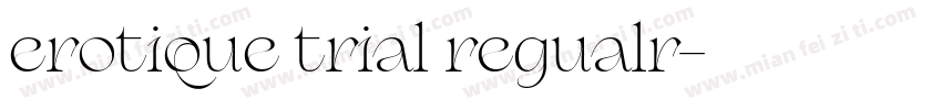 erotique trial regualr字体转换
